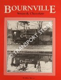 Bournville - Steam & Chocolate by HITCHES, Mike 